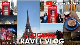 Vlogmas Travel Vlog | Paris + Versailles + London