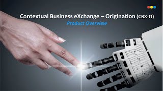 Webinar: Contextual Business eXchange – Origination (CBX-O)