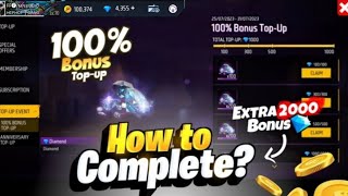 Free 2000 Diamond | How To Complete 100% Bonus Top Up Event Free Fire | Free Fire New Event Today