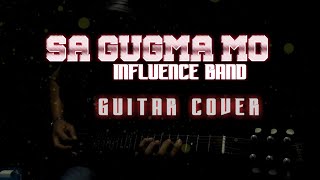 SA GUGMA MO INFLUENCE GUITAR COVER