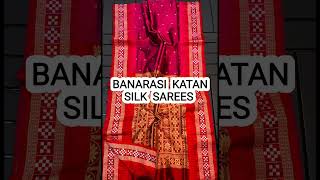 BANARASI KATAN SILK SAREES/WEDDING SEASON/LIGHTWEIGHT/ADD TO YOUR WARDROBE ☎️ 9810207913#shortvideo