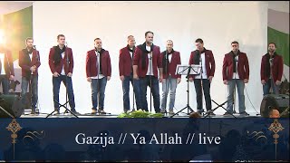 Gazija // Ya Allah // Live