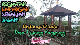 Destinasi Obyek Wisata Desa Tewang Kampung Langka Puri Kecamatan Mendawai Kabupaten Katingan