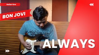 Bon Jovi Always Guitar Cover | Guitar One