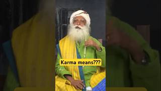 Unfortunately even in India the word KARAM is used wrongly #sadhguru #motivation #sadhguruspot#karma