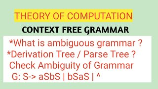 Ambiguous Grammar || Derivation Tree || Parse Tree || LMD & RMD || Context Free Grammar