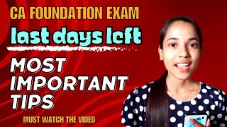 Most Important Tips 💯 to pass CA Foundation Exam 🔥|| Last Days Left || Must watch the video|| Rita