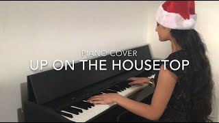 Up On The Housetop Piano Cover |  Holiday Songs | Ananya Parlapalli