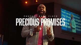 PRECIOUS PROMISES || PROPHET NOAH FLOYD