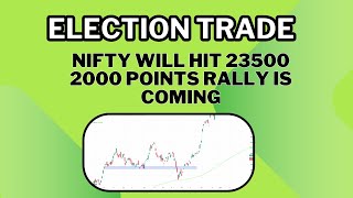 Nifty Will Rally 2000 Points !! Election Trade | Gann Time Cycle Analysis |  #Nifty #niftyprediction