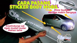 #Aksesoris mobil ertiga  #sticker cutting mobil  CARA PASANG STICKER BODY MOBIL