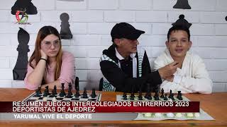 RESUMEN SBRE LOS JUEGOS INTERCOLEGIADOS DE ENTRERRIOS 2023 CON LOS DEPORTISTAS DE AJEDREZ