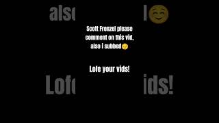 Scott Frenzel can you pls comment on this video, it will make me happy☺️ #viral #video #comment