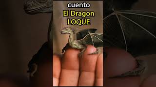 EL DRAGON LOQUE - Cuentos para Despertar, Consciencia, quitar preocupaciones, ansiedad, miedos,fobia