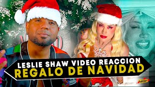 NO TODO ES CONTROVERSIA LLEGO LA NAVIDAD CON Leslie Shaw - Regalo De Navidad reaccion