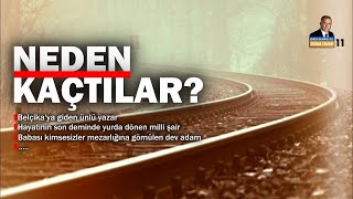 11 #OkumaZamanı Neden kaçtılar?