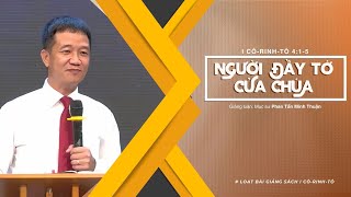 BÀI GIẢNG | NGƯỜI ĐẦY TỚ CỦA CHÚA | I CÔ-RINH-TÔ 4:1-5