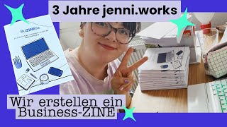 Ein Business-Zine zum 3-jährigen Bloggeburtstag von jenni.works [Zurück aus der YouTube-Pause]