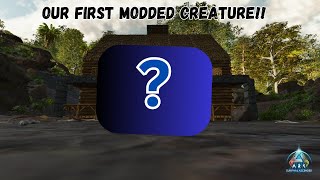 Finding Modded Creatures, Ark Survival Ascended: Part 3