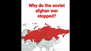 why do soviet afghan war stopped ?