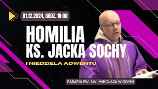 Homilia ks. Jacka Sochy - 01.12.2024 - I Niedziela Adwentu - kościół pw. św. Mikołaja w Gdyni