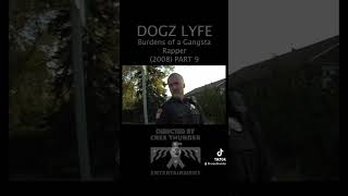 🎤Dogz Lyfe: Burdens of a Gangsta Rapper 🎤PART 09 #documentary #hiphop #streetlife #jail #identity