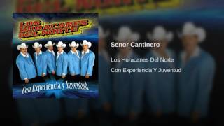 Señor Cantinero Los Huracanes Del Norte