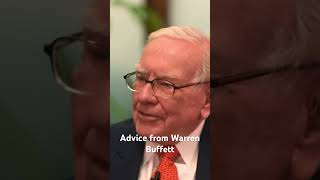 Advice from Warren Buffett