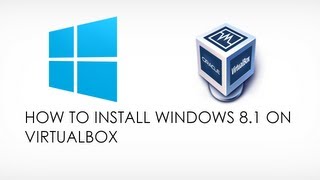 How to Install Windows 8.1 Preview on VirtualBox (Step by Step Tutorial)