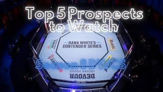 Top 5 Prospects to look out for in Dana White Contender Series szn 8