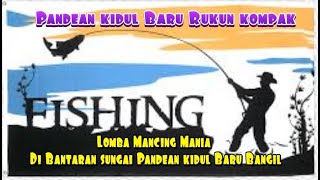 LOMBA MANCING DI BANTARAN SUNGAI PANDEAN KIDUL BARU // PREDATOR MELAWAN / KARANG TARUNA RT 03 RW 08