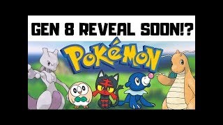 When will Pokemon Gen 8 be Revealed?