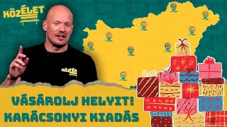 Vásárolj helyit! 2.0 - Karácsonyi verzió | KözÉlet #036