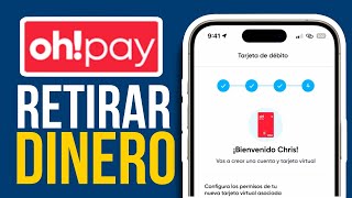 ✅Como RETIRAR Dinero En OhPay || Guía Rápida🔴