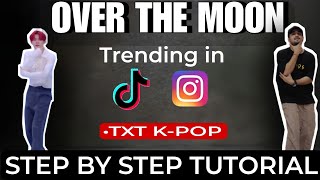 TXT's Over the Moon Dance Choreography: A Cosmic Leap in K-Pop Dance