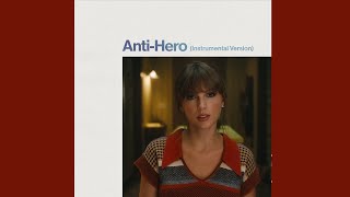 Taylor Swift - Anti-Hero (Official Instrumental)