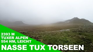 von der Lizumer Hütte zu den Torseen