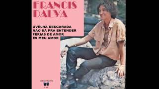 Francis Dalva - Ovelha Desgarrada ( 1981 )