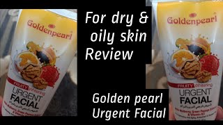 Golden Pearl Urgent facial for oily &dry skin||Fruit Facial