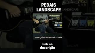 PEDAL LANSCAPE PARA GUITARRA #SHORTS