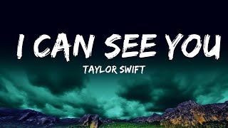 Taylor Swift - I Can See You (Taylor’s Version) (From The Vault) (Lyrics)  | 25 Min