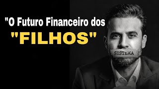 "O Futuro Financeiro dos Seus Filhos: Como Prepará-los"