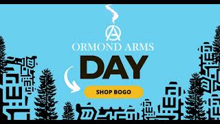 Ormond Arms Day (Featuring BOGO Deals)