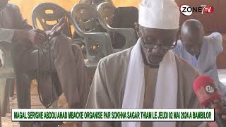 MAGAL SERIGNE ABDOU AHAD MBACKE ORGANISE PAR SOKHNA SAGAR THIAM A BAMBILOR