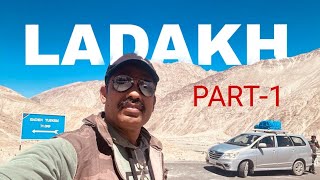 LEH LADAKH - 🇮🇳PART - 1  KLP TRAVELLER /KL PRADEEP