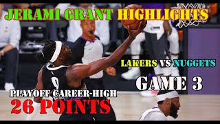 Jerami Grant Highlights (LA Lakers VS Denver Nuggets Game 3)