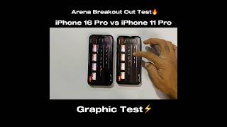 iPhone 16 Pro vs iPhone 11 Pro  - Arena BreakOut Start and Graphics Test🔥