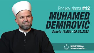 Muhamed ef. Demirović: Aktuelne teme u zajednici | Poruke islama, ep.12