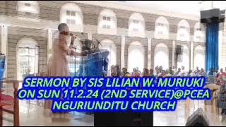 Sermon By Lilian W. Muriuki on Sun 11.2.24 @ PCEA Nguriunditu