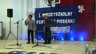 1 Międzyszkolny Festiwal Piosenki Zagościniec 2011 klasy 4-6 duety1 miejsce.